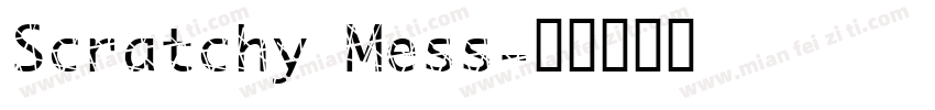 Scratchy Mess字体转换